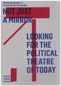 Cover: Not just a mirror. Looking for the political theatre today - Alexander
