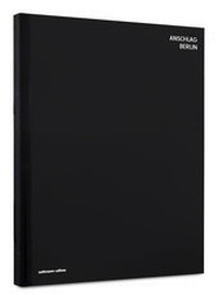Enlarge image Cover: ANSCHLAG - BERLIN - Seltmann Publishers GmbH