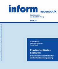 Abbildung von: Praxisorientiertes Logbuch: Dokumentationsleitfaden für die Kontaktlinsenanpassung - DOZ-Verlag Optische Fachveröffentlichung