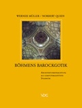 Cover: B&ouml;hmens Barockgotik - VDG Weimar - Verlag und Datenbank f&uuml;r Geisteswissenschaften