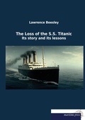 Cover: The Loss of the S.S. Titanic - Europ&auml;ischer Hochschulverlag