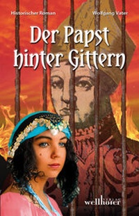 Enlarge image Cover: Der Papst hinter Gittern - Wellhöfer Verlag