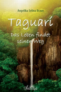 Enlarge image Cover: Taguarí - Smaragd Verlag