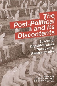 Enlarge image Cover: The Post-Political and Its Discontents - Edinburgh University Press