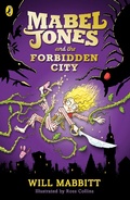 Cover: Mabel Jones and the Forbidden City - Puffin