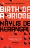 Cover: Birth of a Bridge - MacLehose Press