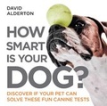 Cover: How Smart Is Your Dog? - Quercus