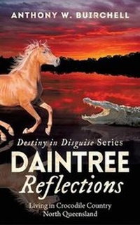 Enlarge image Cover: Daintree Reflections - Vivid Publishing