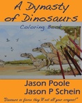 Cover: A Dynasty of Dinosaurs - Artemesia Publishing, LLC
