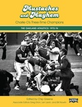 Cover: Mustaches and Mayhem - Society for American Baseball Research