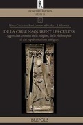 Cover: de la Crise Naquirent Les Cultes - Brepols N.V.