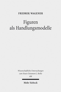 Abbildung von: Figuren als Handlungsmodelle - Mohr Siebeck