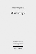 Abbildung von: Mikroliturgie - Mohr Siebeck