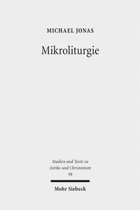 Abbildung von: Mikroliturgie - Mohr Siebeck