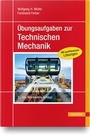 Bild: Übungsaufgaben zur Technischen Mechanik - Hanser
