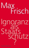 Cover: Ignoranz als Staatsschutz? - Suhrkamp