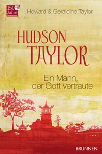 Enlarge image Cover: Hudson Taylor - Brunnen Verlag GmbH