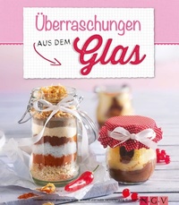 Abbildung von: Überraschungen aus dem Glas - Apollo Medien