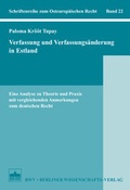 Cover: Verfassung und Verfassungs&auml;nderung in Estland - Berliner Wissenschafts-Verlag