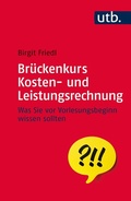 Cover: Br&uuml;ckenkurs Kosten- und Leistungsrechnung - UTB