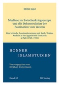 Cover: Muslime im Zwischenkriegseuropa und die Dekonstruktion der Faszination vom Westen - EB-Verlag