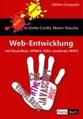 Abbildung von: Web-Entwicklung mit Visual Basic, HTML5, CSS3, JavaScript und MVC5 - mana-Buch