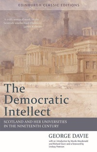 Enlarge image Cover: The Democratic Intellect - Edinburgh University Press