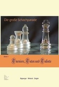 Cover: Die gro&szlig;e Schachparade - Verlag Chaturanga
