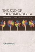Cover: The End of Phenomenology - Edinburgh University Press