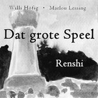Enlarge image Cover: Dat grote Speel. Renshi - verlag.marless.de