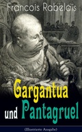 Cover: Gargantua und Pantagruel (Illustrierte Ausgabe) - e-artnow