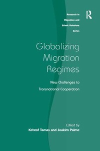 Enlarge image Cover: Globalizing Migration Regimes - Routledge