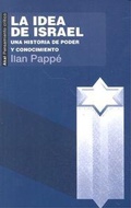 Cover: La idea de Israel : una historia de poder y conocimiento - Ediciones Akal