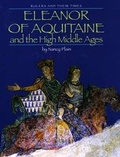 Cover: Eleanor of Aquitaine and the High Middle Ages - Cavendish Square Publishing