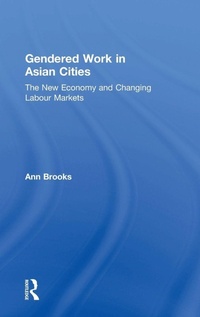 Enlarge image Cover: Gendered Work in Asian Cities - Routledge