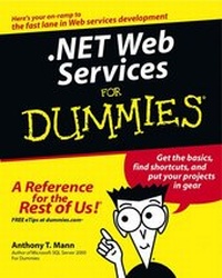 Enlarge image Cover: .NET Web Services For Dummies - Hungry Minds Inc,U.S.