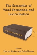 Cover: The Semantics of Word Formation and Lexicalization - Edinburgh University Press