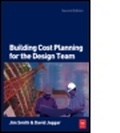 Cover: Building Cost Planning for the Design Team - Butterworth-Heinemann