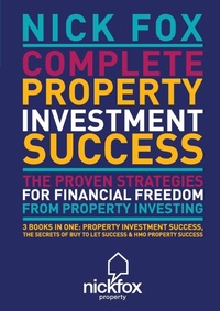 Enlarge image Cover: Complete Property Investment Success - Fox Print Partners