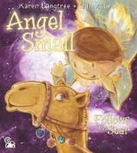 Enlarge image Cover: Angel Small Follows the Star - Banana Boat Books