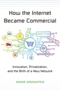 Cover: How the Internet Became Commercial - Princeton University Press