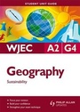 Cover: WJEC A2 Geography: Unit G4 - Philip Allan Updates