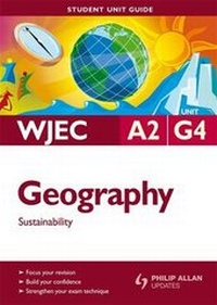 Enlarge image Cover: WJEC A2 Geography: Unit G4 - Philip Allan Updates