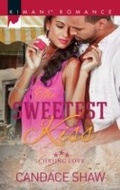 Cover: The Sweetest Kiss - Mills & Boon