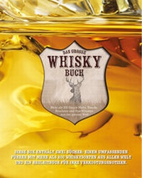 Abbildung von: Das große Whisky Buch (im Schuber) - Parragon Books Ltd Bath