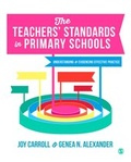 Cover: The Teachers' Standards in Primary Schools - SAGE Publications Ltd