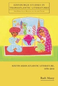 Cover: South Asian Atlantic Literature, 1970-2010 - Edinburgh University Press