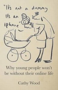 Abbildung von: It's not a dummy it's an iPhone - Crown House Publishing