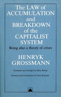 Enlarge image Cover: The Law of Accumulation and Breakdown of the Capitalist System - Pluto Press