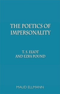 Enlarge image Cover: The Poetics of Impersonality - Edinburgh University Press